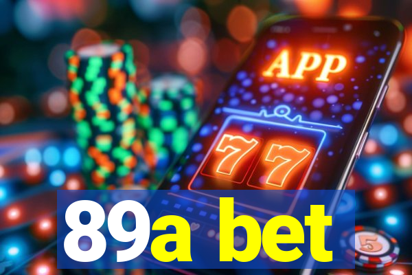 89a bet
